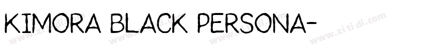 KIMORA Black Persona字体转换